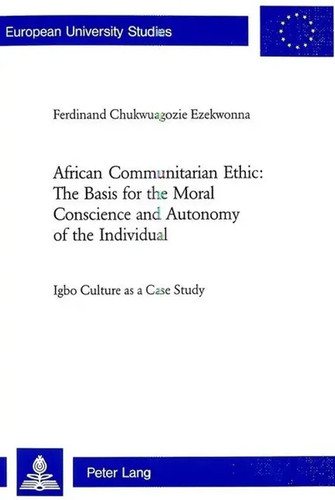 African communitarian ethic - african,