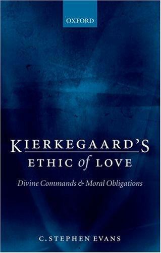 Kierkegaard ethic love - ethic,