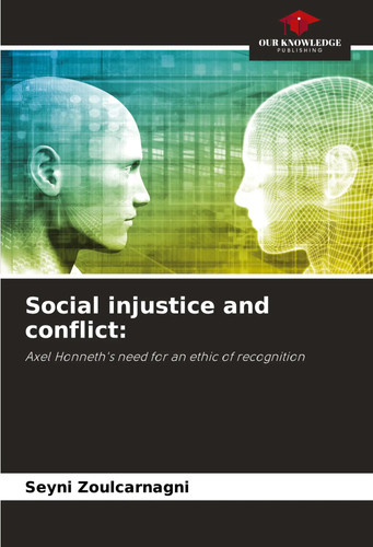 Social injustice and conflict
